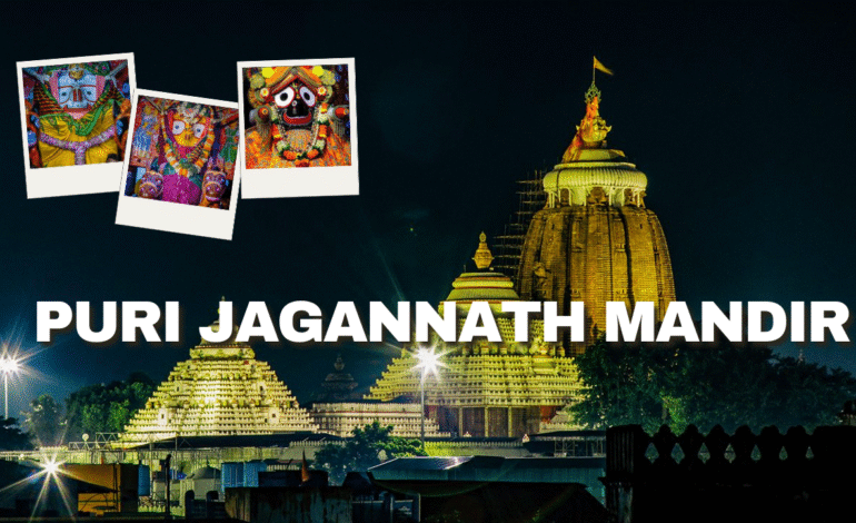 Puri Jagannath Mandir – Complete Travel Guide